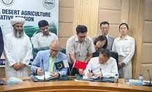 Pakistan enters into Horticulture Cooperation with China to transform arid lands